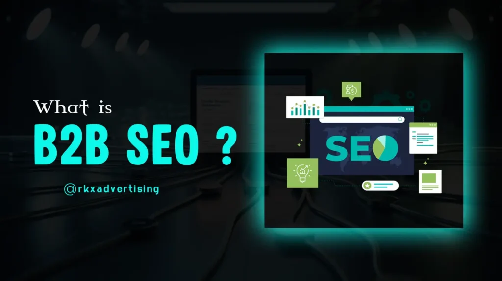 What is B2B SEO
